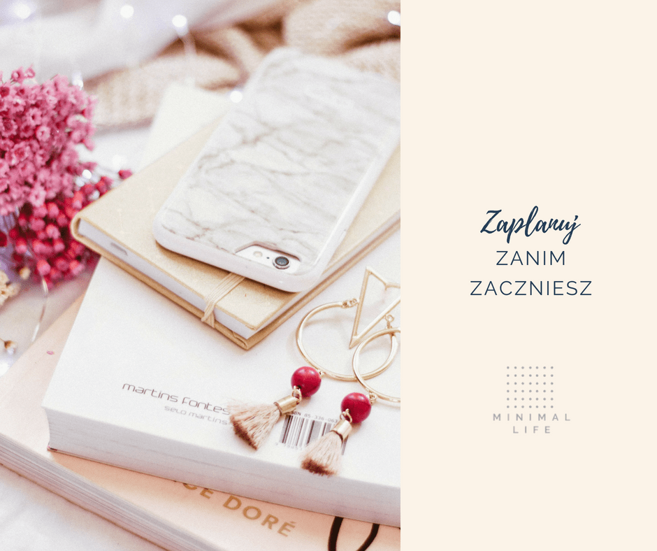 Wyzwanie sierpniowe zaplanuj zanim zaczniuesz